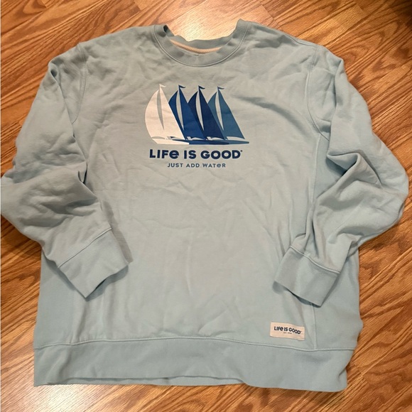 Life is Good Women's light blue/green Sweatshirt 2xl. Just add water. Sailboat - Picture 1 of 7